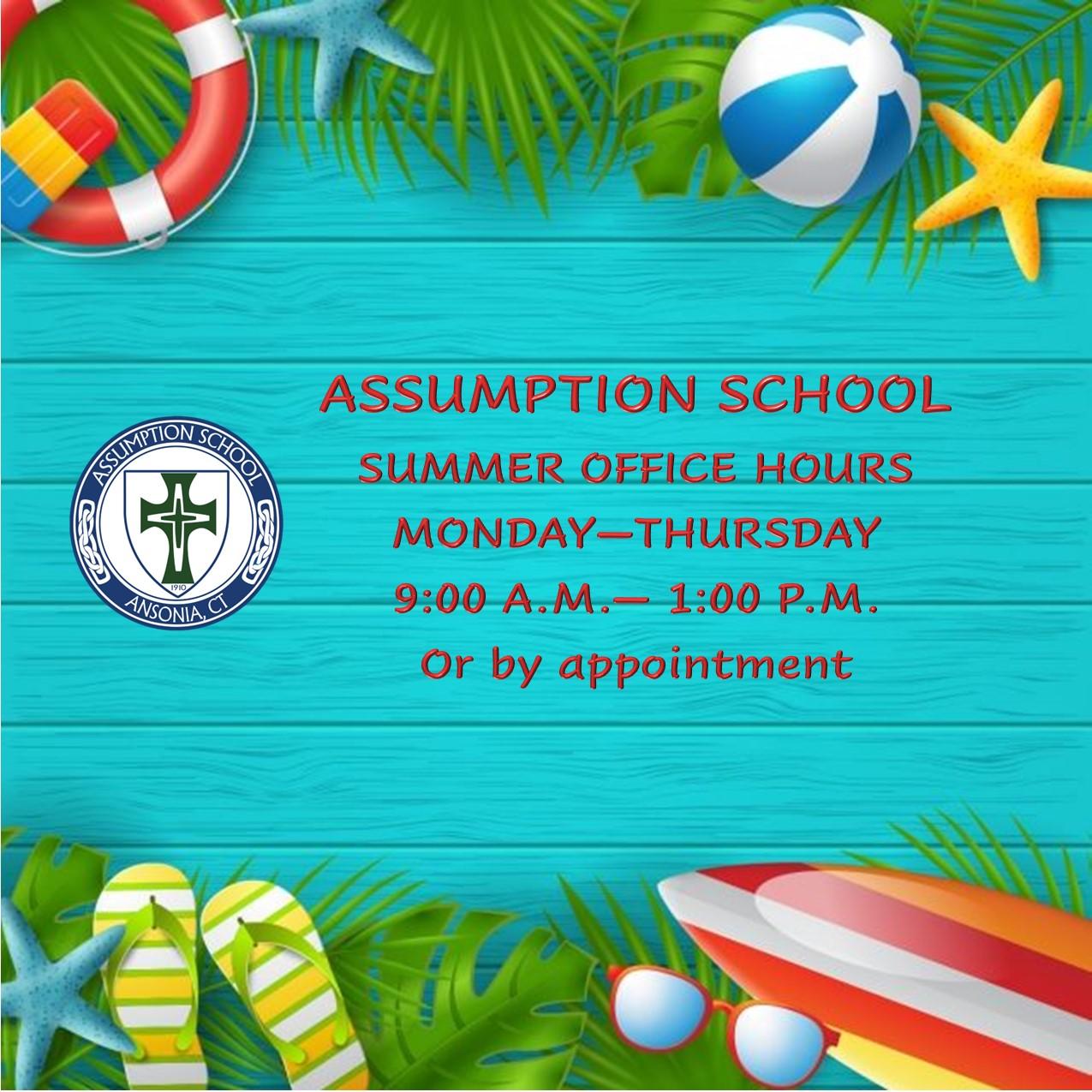 School Office Summer Hours Assumption School